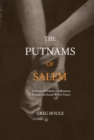 The Putnams of Salem : A Novel of Power and Betrayal During the Salem Witch Trials - eBook