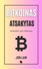 Bitkoinas Atsakytas : Suzinokite apie bitkoinus - eBook