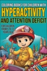 COLORING BOOKS FOR CHILDREN WITH HYPERACTIVITY AND ATTENTION DEFICIT - eBook