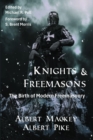 Knights & Freemasons : The Birth of Modern Freemasonry - eBook
