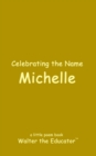 Celebrating the Name Michelle - eBook