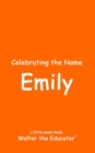Celebrating the Name Emily - eBook