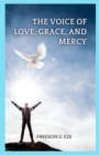 The Voice Of Love, Grace, And Mercy - eBook