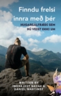 Finndu frelsi innra með þer - eBook