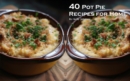 40 Pot Pie Recipes for Home - eBook