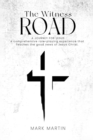 The Witness Road - A Journey For Jesus : A Comprehensive Role-Playing Experience That Teaches The Good News Of Jesus Christ - eBook