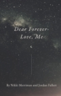 Dear Forever- Love, Me - eBook