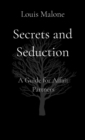 Secrets and Seduction : A Guide for Affair Partners - eBook