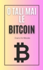 O tali mai le Bitcoin : A'oa'o i le Bitcoin - eBook