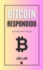 Bitcoin respondido : Aprenda sobre bitcoin - eBook