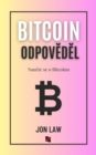 Bitcoin odpovedel : Naucte se o Bitcoinu - eBook