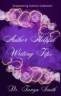 Author Helpful Writing Tips - Empowering Authors Collection Book Three - eBook