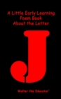 A Little Early Learning Poem Book about the Letter J - eBook