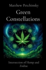 Green Constellations : Intersection of Hemp and Zodiac - eBook