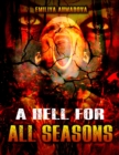 A Hell For All Seasons - eBook