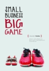 Small Business. Big Game - eBook