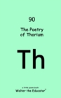The Poetry of Thorium - eBook