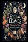 Zodiac Leaves : Aligning the Stars - eBook