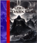 The Power of darkness : Trapped in the grip mansion of darkness, one man's fight for survival and to save his soul - eBook