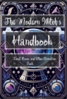 The Modern Witch's Handbook : Mastering Tarot, Runes, and Divination - eBook