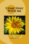 Come Sway with me - eBook