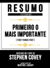 Resumo Estendido - Primeiro O Mais Importante (First Things First) - Baseado No Livro De Stephen Covey - eBook
