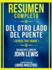 Resumen Completo - Del Otro Lado Del Puente (Across That Bridge) - Basado En El Libro De John Lewis : (Edicion Extendida) - eBook