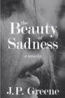 The Beauty of Sadness : a Novella - eBook
