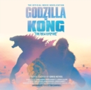 Godzilla x Kong: The New Empire - eAudiobook