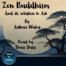 Zen Buddhism and Its Relation to Art - eAudiobook