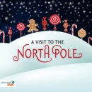 A Visit to the North Pole - eAudiobook