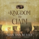 A Kingdom to Claim - eAudiobook