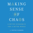 Making Sense of Chaos - eAudiobook