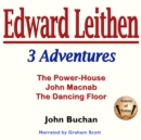 Edward Leithan 3 Adventures - eAudiobook