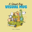 A Great Big Visual Hug : Heartwarming Wawawiwa Comics - eBook