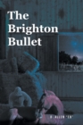 The Brighton Bullet - eBook