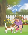 The Reluctant Gift - eBook