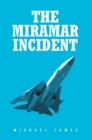The Miramar Incident - eBook