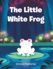 The Little White Frog - eBook