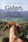 Gidget, I'm Coming, I'm Coming Home - eBook
