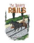 The Sliddery Rails - eBook