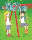 Did You Ever Wish - eBook