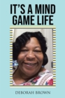 It's A Mind Game Life - eBook