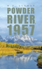 Powder River, 1957 - eBook