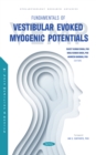 Fundamentals of Vestibular Evoked Myogenic Potentials - eBook