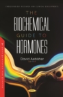 The Biochemical Guide to Hormones - eBook