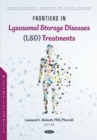 Frontiers in Lysosomal Storage Diseases (LSD) Treatments - eBook