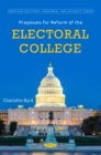 Proposals for Reform of the Electoral College - eBook