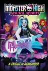 Fright to Remember (Monster High School Spirits #1) - eBook