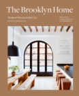 The Brooklyn Home : Modern Havens in the City - eBook